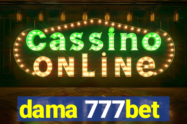 dama 777bet